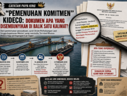 Catatan Papa King :“Pemenuhan Komitmen” Kideco, Dokumen Apa yang Disembunyikan di Balik Satu Kalimat?