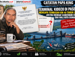 Catatan Papa King : Terminal Kideco di Paser, Mengapa Tembusan KM 40 Tahun 2019 Justru Memuat Gubernur Riau,Wali Kota Dumai, bukan Gubernur Kaltim, dan Kab. Paser?